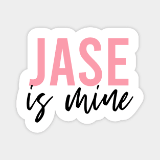 Jase is mine Magnet