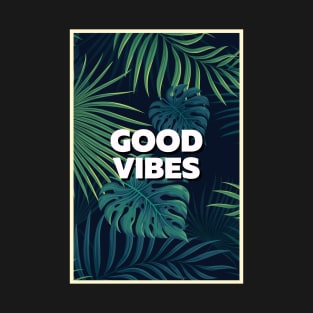 Good Vibes T-Shirt