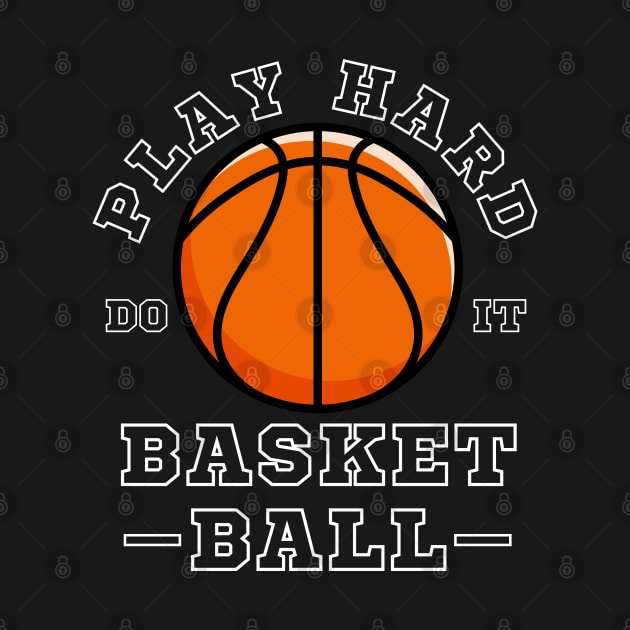 Play Hard Do It Basketball Player - Sports Jersey Design by Millusti