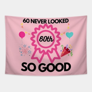 60 never looked so good Tapestry