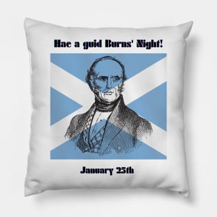 Hae a guid Burns' Night! or Have a good Burns' Night! Pillow