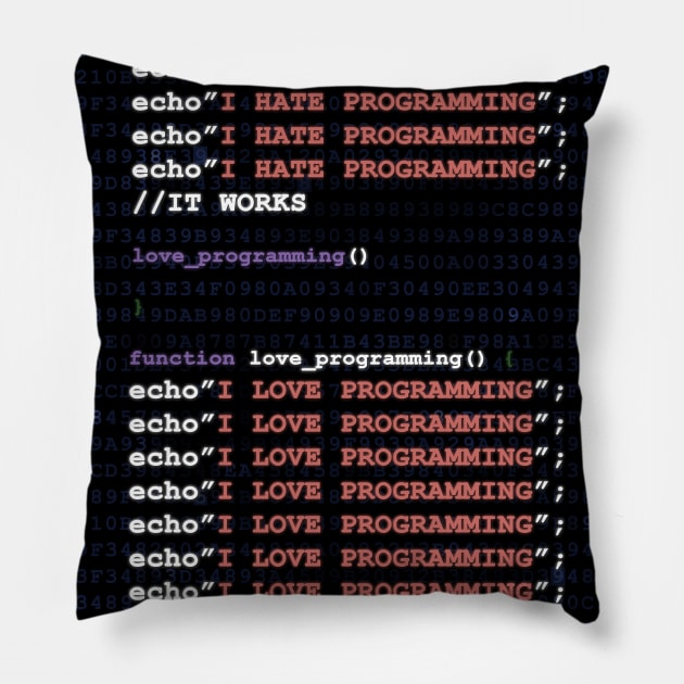 I Love Hate Programming for Coders Pillow by NerdShizzle