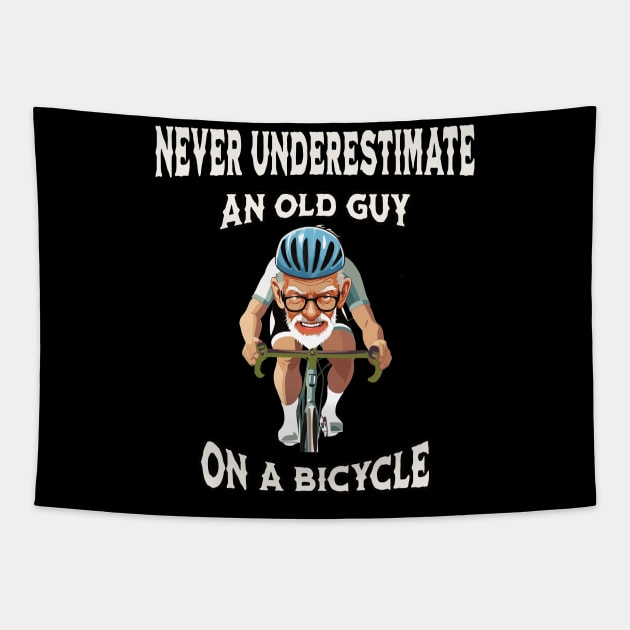 Never underestimate an old guy on a bicycle Tapestry by BishBashBosh