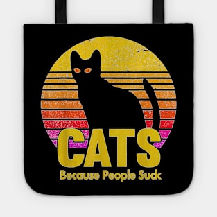 Cats 365 Cats Because People Suck Funny Cat Tote