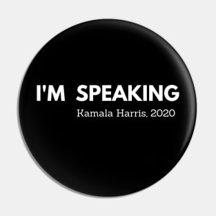 I'm Speaking, Kamala, Harris, black history Pin