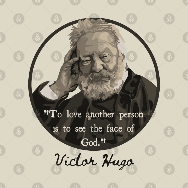 Victor Hugo Portrait and Quote by Slightly Unhinged