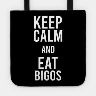 keep calm and eat bigos Tote