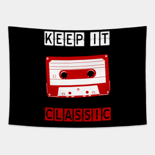 Keep it classic Tapestry
