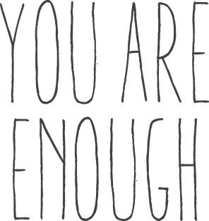 you are enough Magnet