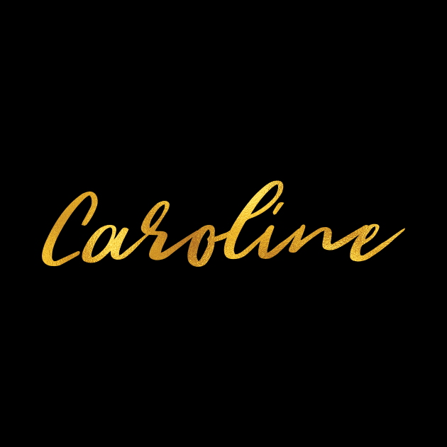 Caroline Name Hand Lettering in Faux Gold Letters by Pixel On Fire