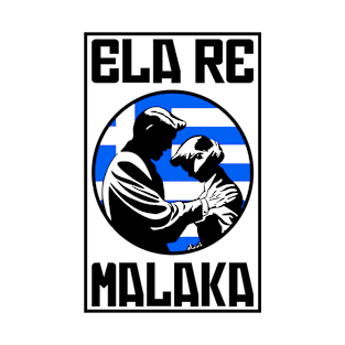 Ela Re Malaka. Funny Malaka T-Shirt