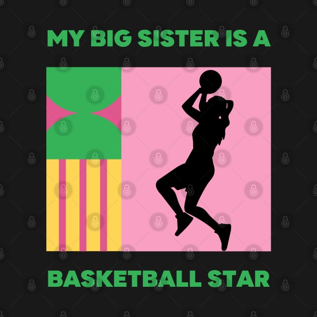 My Sister is a Basketball Star! by Hayden Mango Collective 
