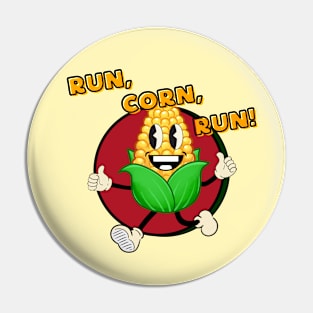 Run, Corn, Run Pin