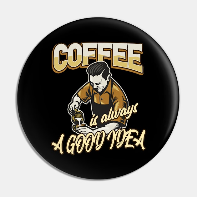 Coffee Barista Gift Pin by Foxxy Merch