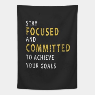 Focused and Committed Tapestry