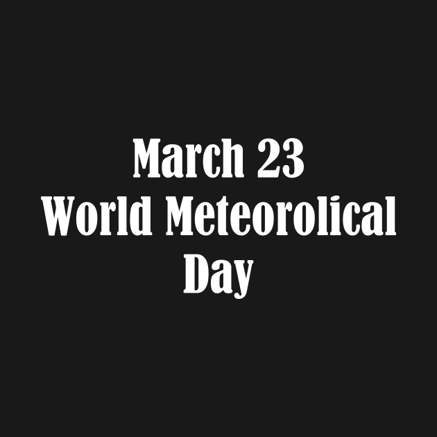 World Meteorological Day by Fandie