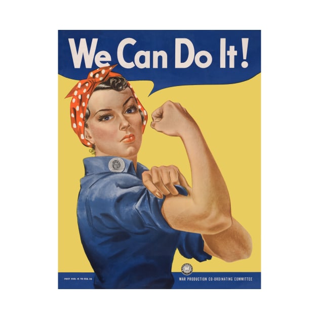 Rosie the Riveter, We Can Do It! World War II Poster Art by MasterpieceCafe