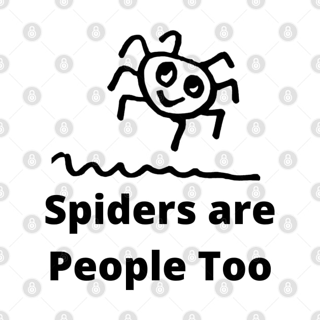 Spiders Are People Too by Michelle Le Grand