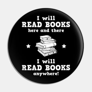 I Will Read Books Here And There I Will Read Books Anywhere Pin