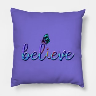 Believe Pillow