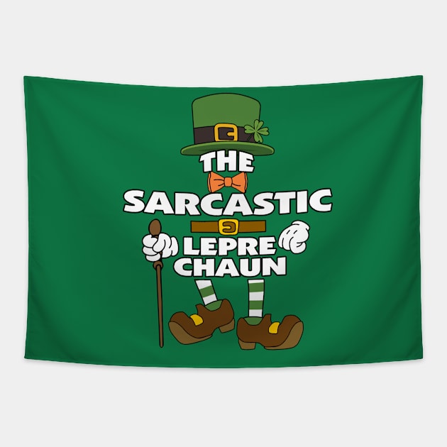 The Sarcastic Leprechaun St Patrick's Day Celebration Matching Outfits Group Attire Tapestry by HappyGiftArt