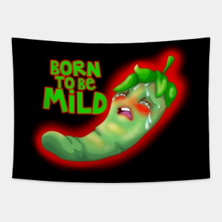 Born to be Mild Tapestry