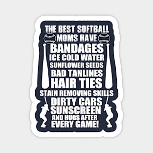 The BEST Softball Moms Have Bandages Funny Fastpitch product Magnet