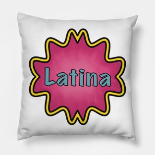 LATINA Pillow