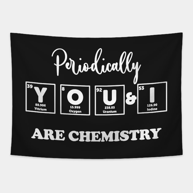 You & I Are chemistry Tapestry by ScienceCorner