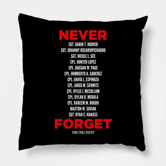 Never Forget 13 Fallen Soldiers Pillow by oskibunde