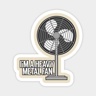 I'm a Heavy Metal Fan Magnet