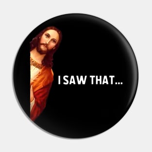 Saying Jesus Meme I Saw That Pin