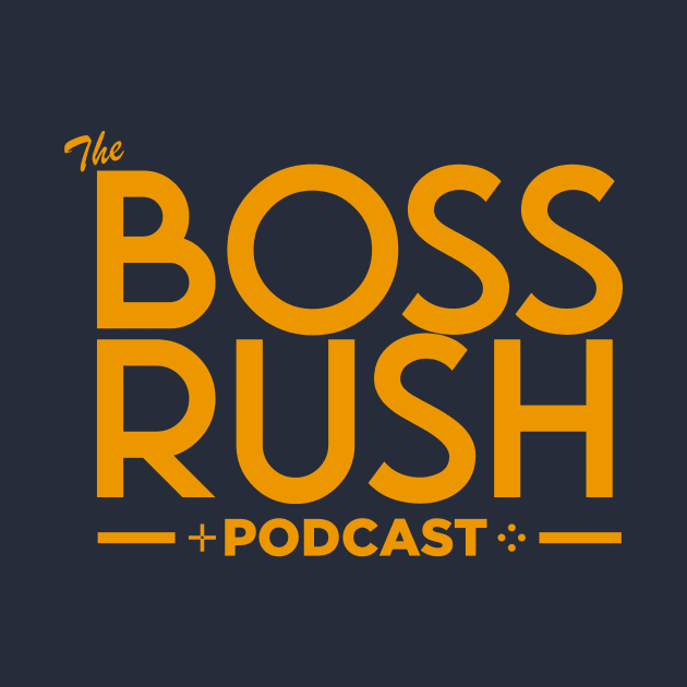 The Boss Rush Podcast Logo (Yellow) by Boss Rush Media | Boss Rush Network