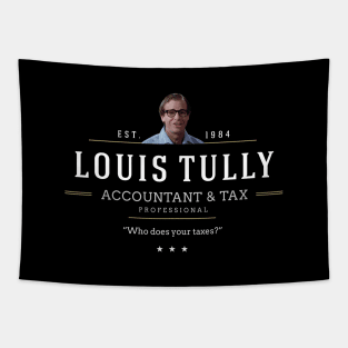 Louis Tully - Accountant & Tax Professional - modern vintage logo Tapestry