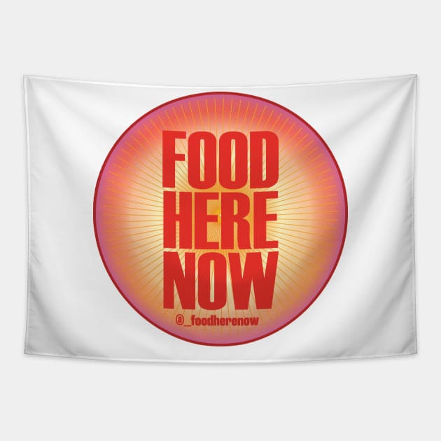 Food Here Now Logo Tapestry by Food Here Now