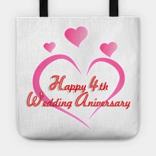 Happy 4th wedding anniversary Tote