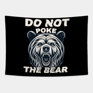 Do not poke the bear Tapestry