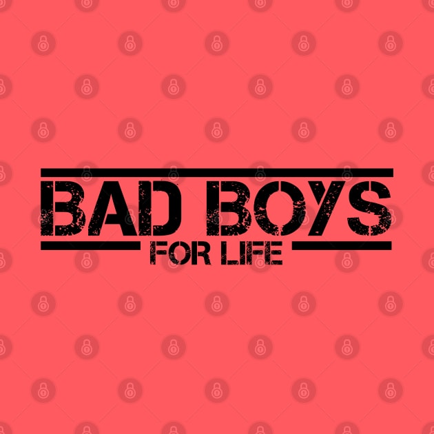 Bad Boys For Life by Maskumambang
