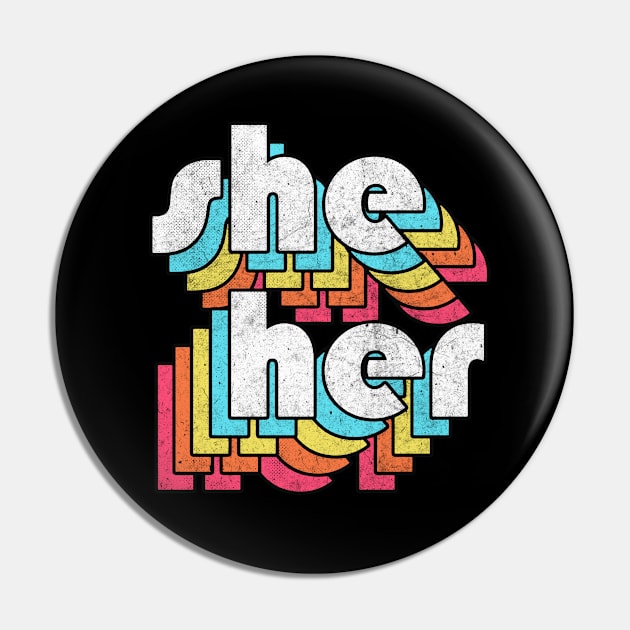 She/Her Pronoun /// Retro Style Design Pin by DankFutura