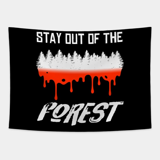 Stay Out Of The Forest Tapestry by RW