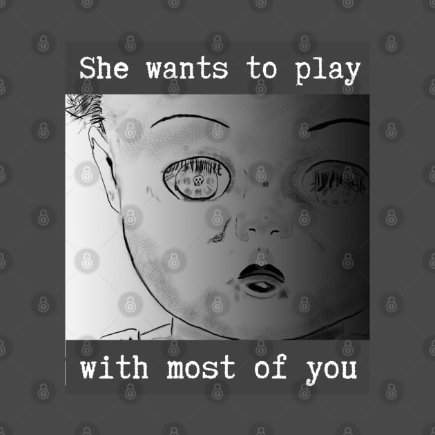 She Wants To Play With Most Of You by Vanderkins Leather & Jewelry