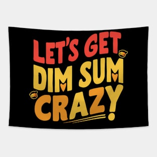 Let's Get Dim Sum Crazy! Tapestry