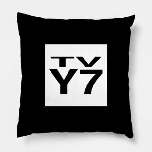 TV-Y7 (variant) Pillow