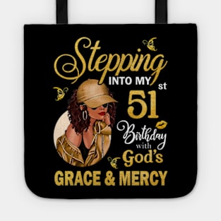 Stepping Into My 51st Birthday With God's Grace & Mercy Bday Tote