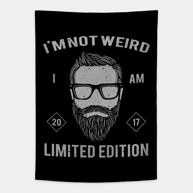 I'm Not Weird I Am Limited Edition Tapestry by JakeRhodes