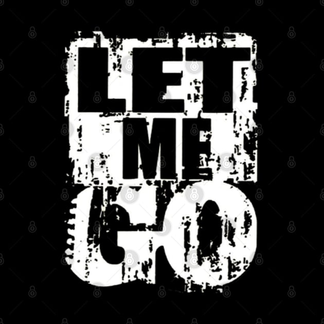 Let Me Go by Ayafr Designs