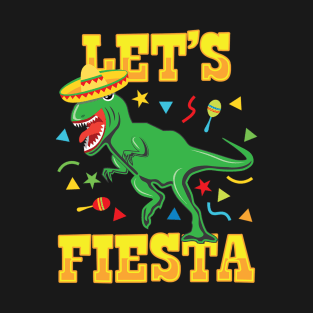 Funny Tacosaurus Cinco De Mayo Celebrations Gifts, Lest Fiesta T-Shirt