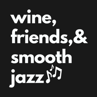 Smooth Jazz Lover Smooth Jazz Festival Jazz Music Concert T-Shirt