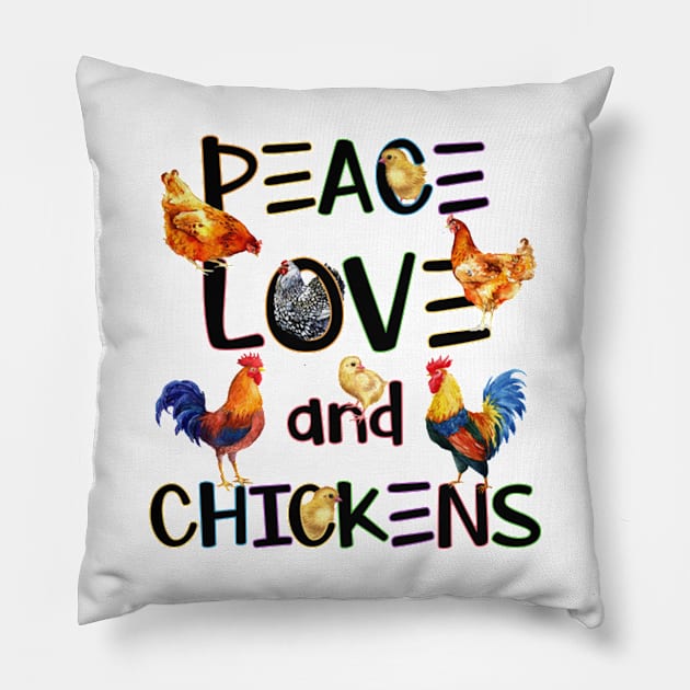 Peace Love And Chickens Pillow by QUYNH SOCIU