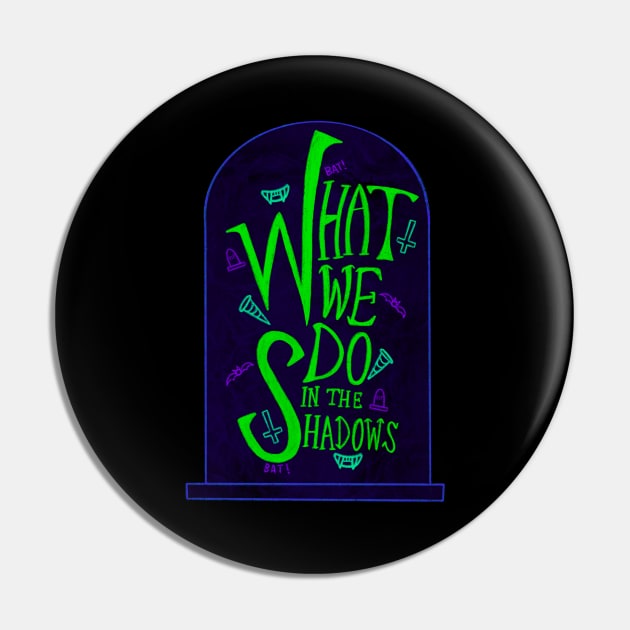 What We Do in the Shadows Tombstone Pin by Maddy Young